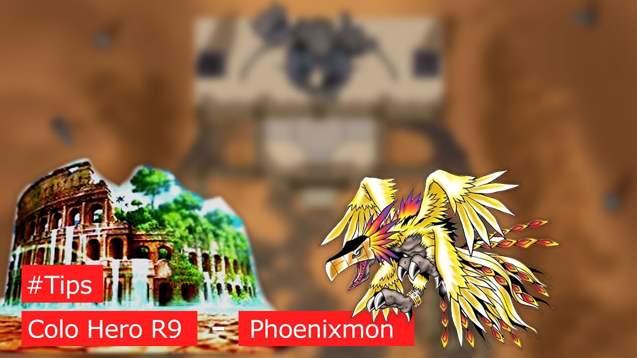 Colo Hero Tips - R9 Phoenixmon (Raid) l DMO