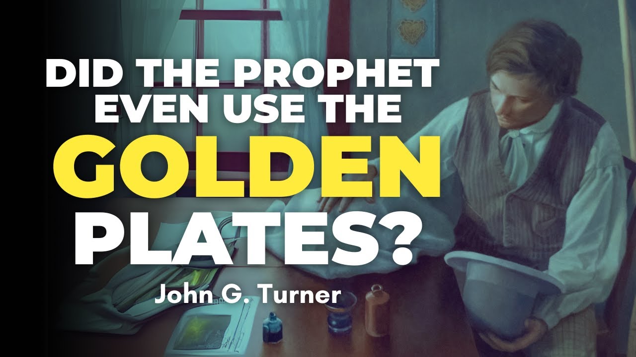 Did Joseph Smith Use Golden Plates to Translate the Book of Mormon? - John Turner Pt. 4 | Ep. 2030