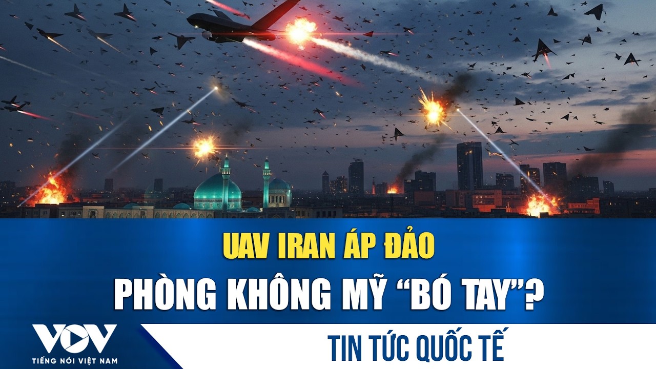 Iran phóng hàng nghìn UAV gây “ác mộng” - Tướng Mỹ thừa nhận không thể ngăn chặn hết