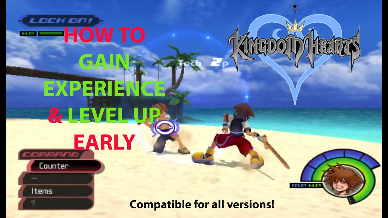 HOW TO Gain Experience and Level Up Early in Kingdom Hearts 1!