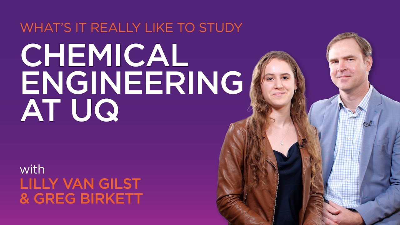 What's it really like to study Chemical Engineering at UQ?