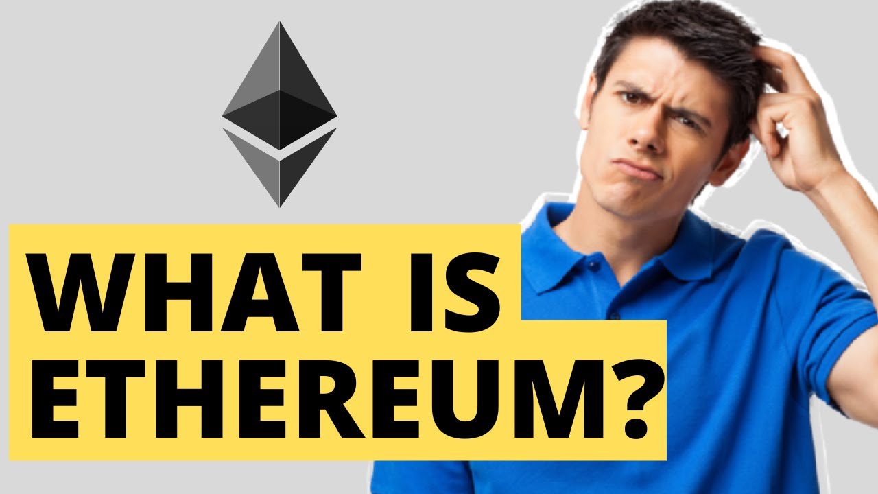 What is Ethereum? ETH Explained | Crypto News