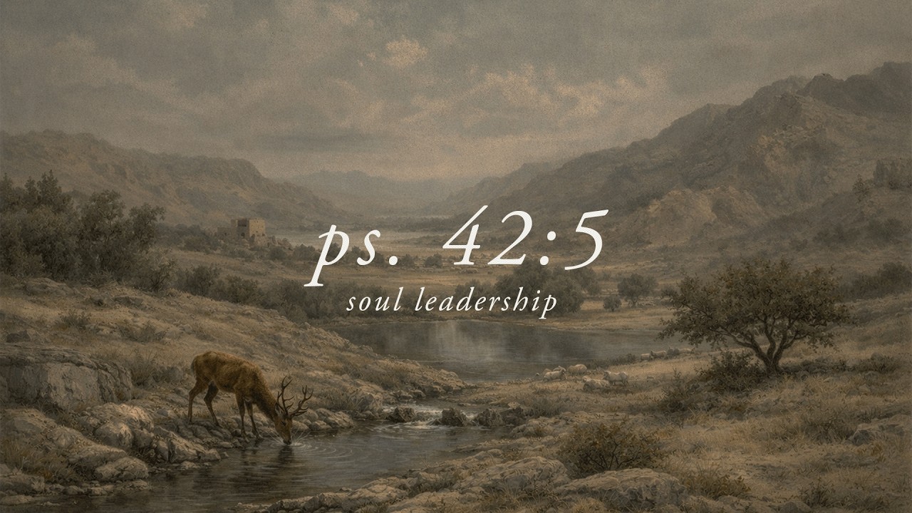 Psalm 42:5 | Soul Leadership