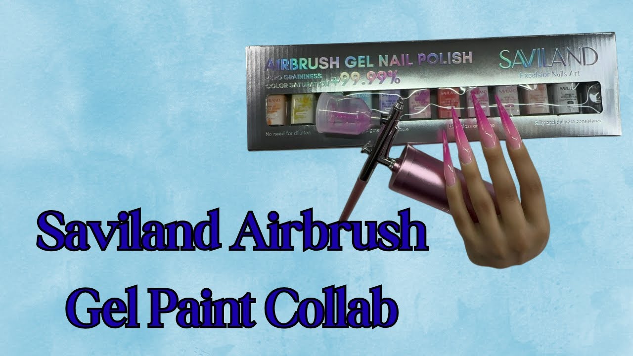Saviland Airbrush Gel Paint Collab