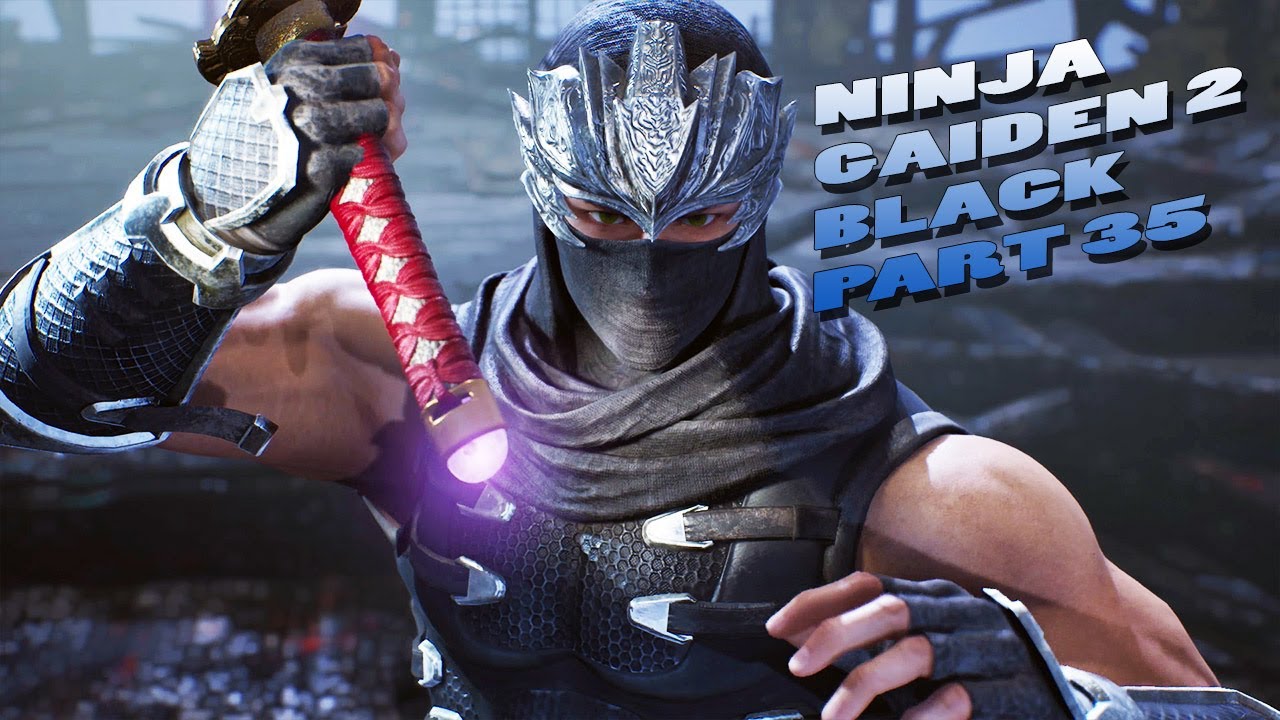 Ninja Gaiden 2: Black - Part 35 #ninjagaiden2 #ninjagaiden2black