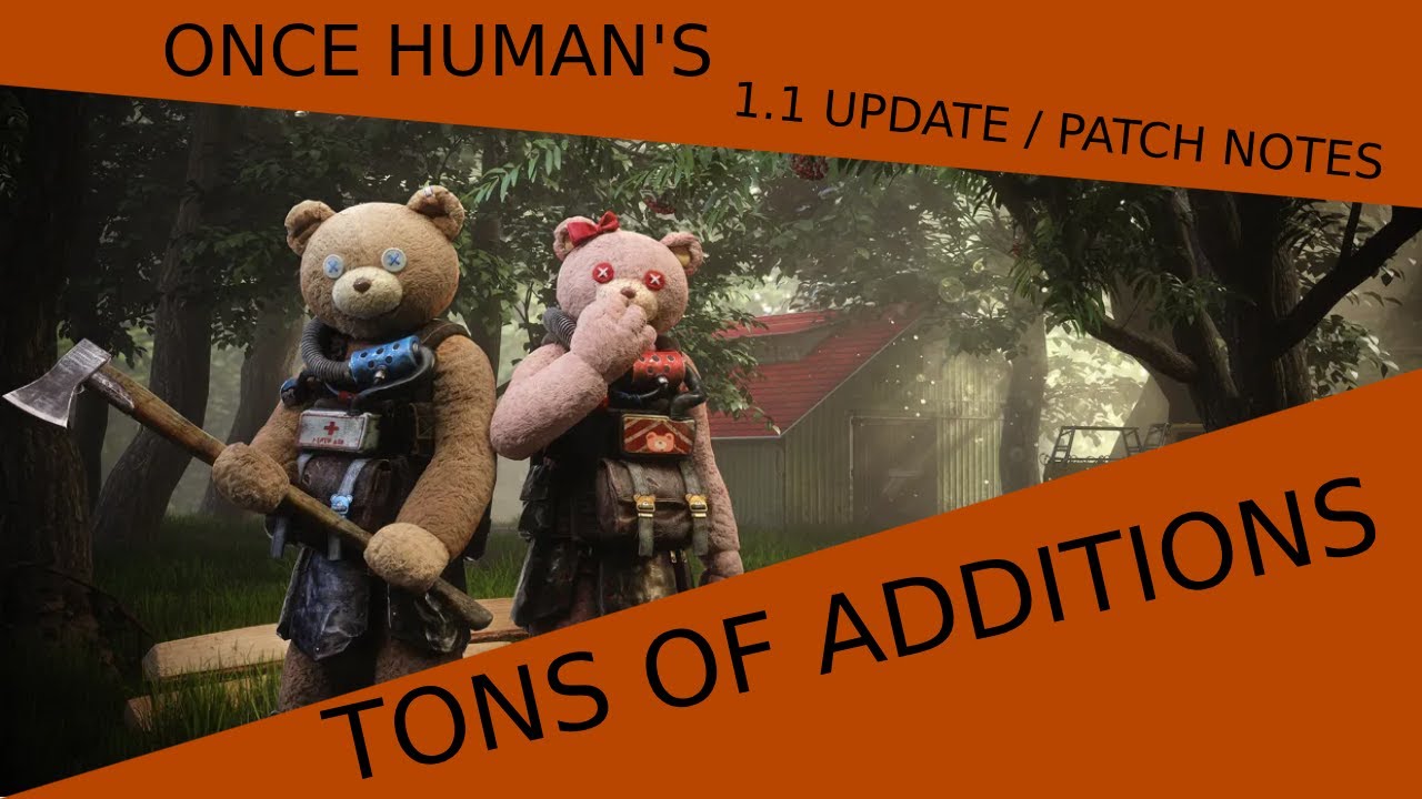 Once Human - 1.1 Massive update full review!