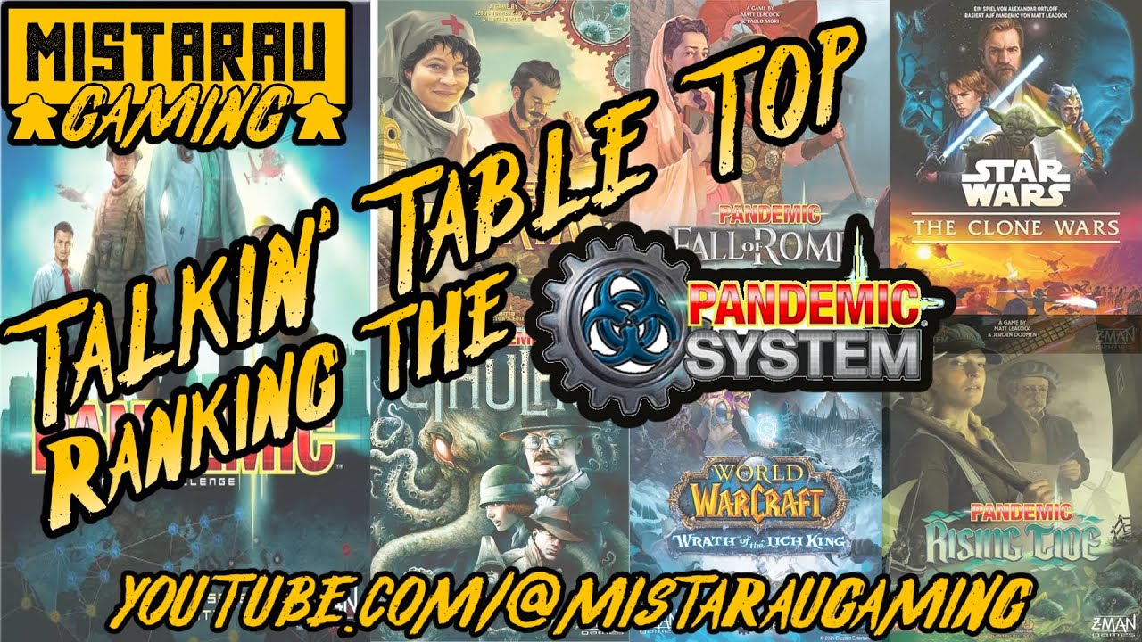 Talkin' Tabletop | Ranking the Pandemic Games | Mista Rau Gaming