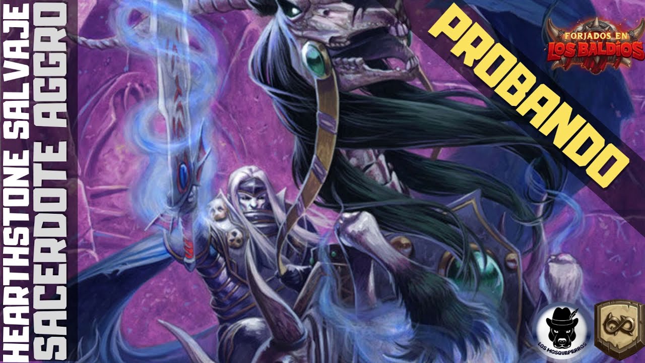 Hearthstone Salvaje Experimental || Sacerdote Aggro/Estertor (No, tampoco funciona)