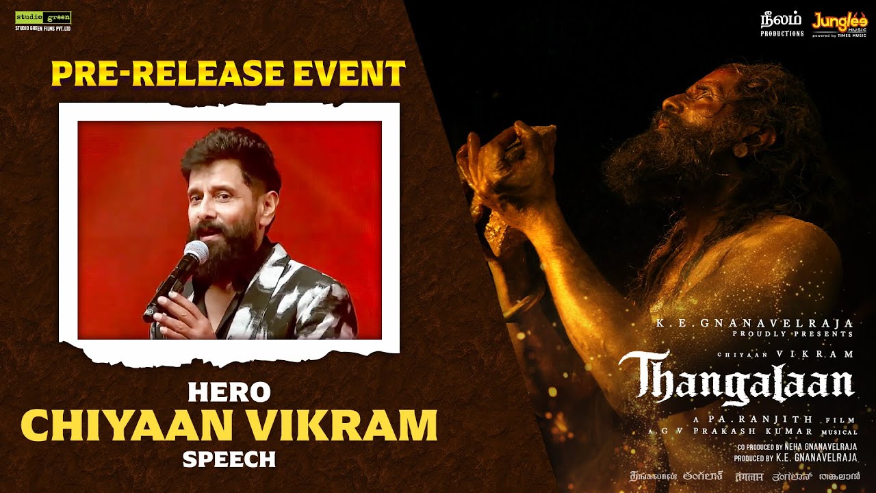 Chiyaan Vikram Amazing Speech | Thangalaan Pre-Release Event LIVE | Pa Ranjith
