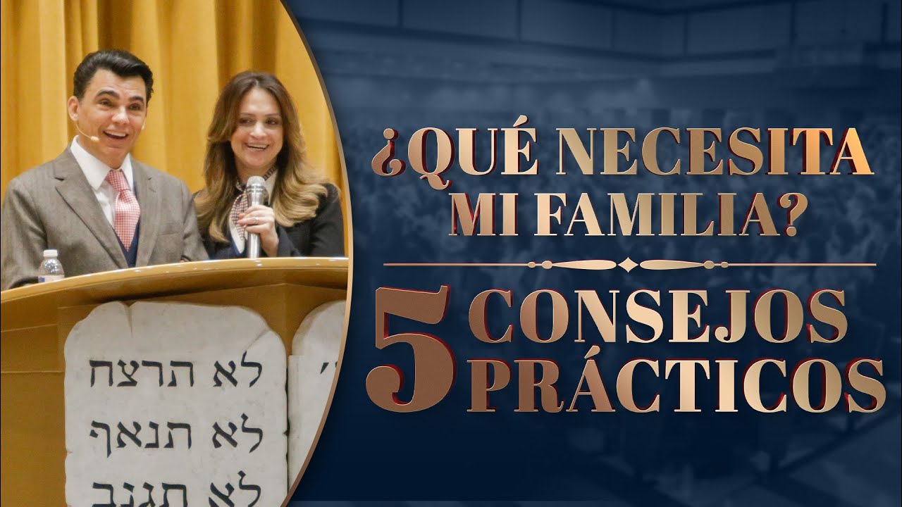 👨‍👩‍👧‍👦 5 Consejos prácticos para Padre e Hijos | Mensaje para las Familias