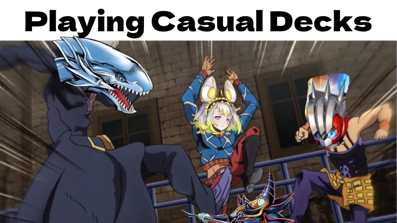 Playing Casual Yu-Gi-Oh! Decks Be Like