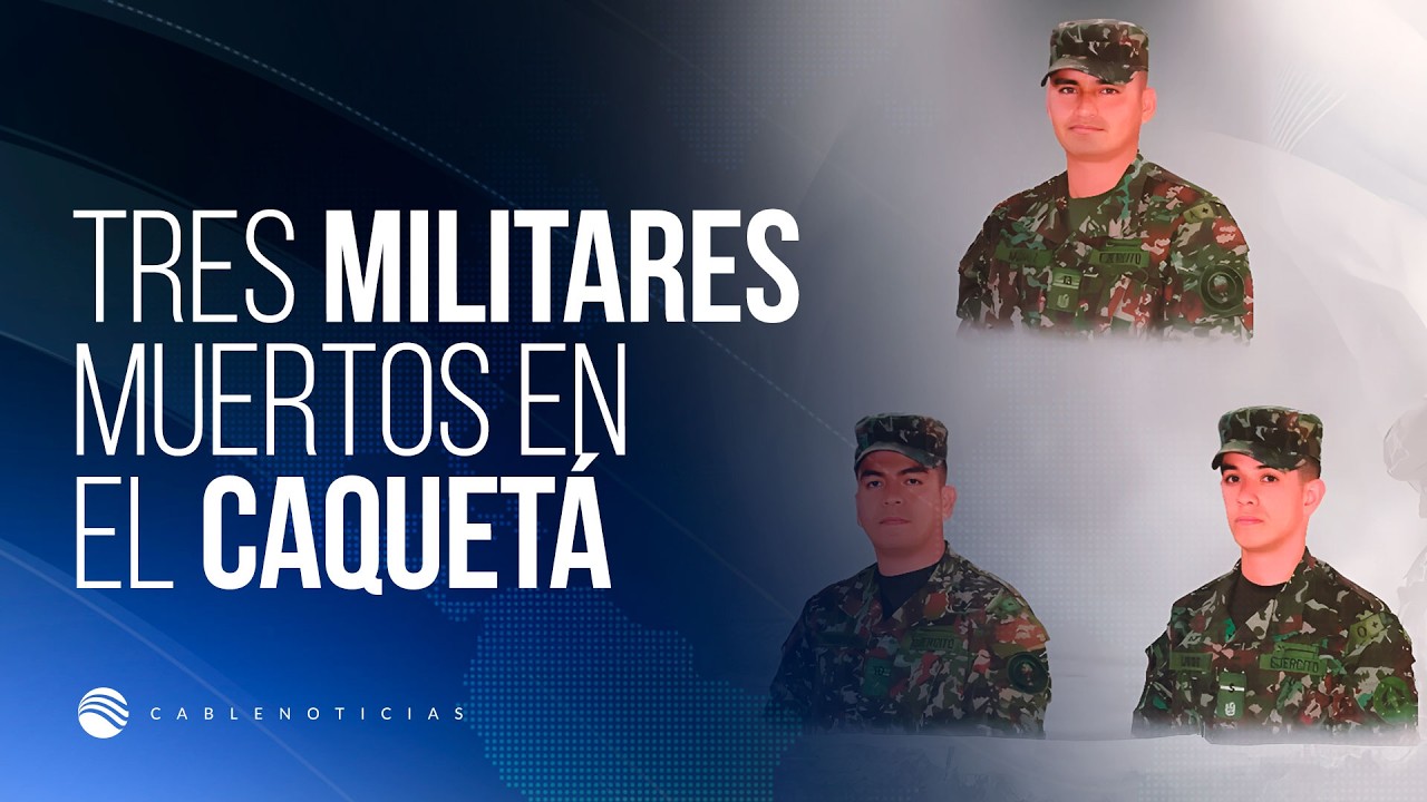Brutal ataque con drones explosivos deja tres soldados muertos en Caquetá