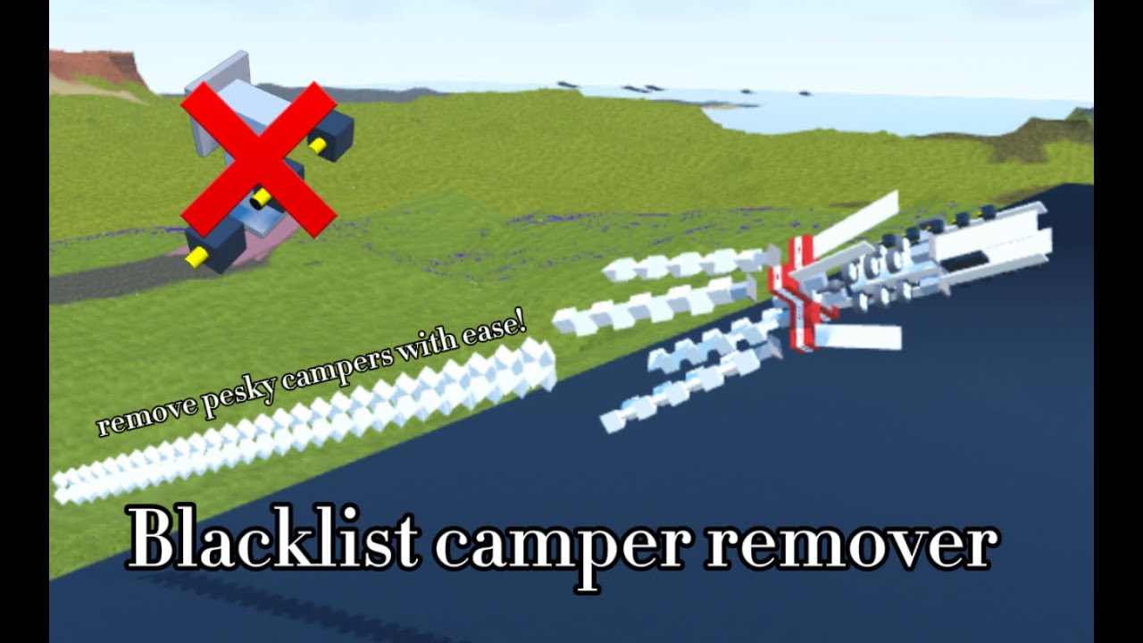 Plane Crazy Blacklist Camper Remover! (Tutorial)