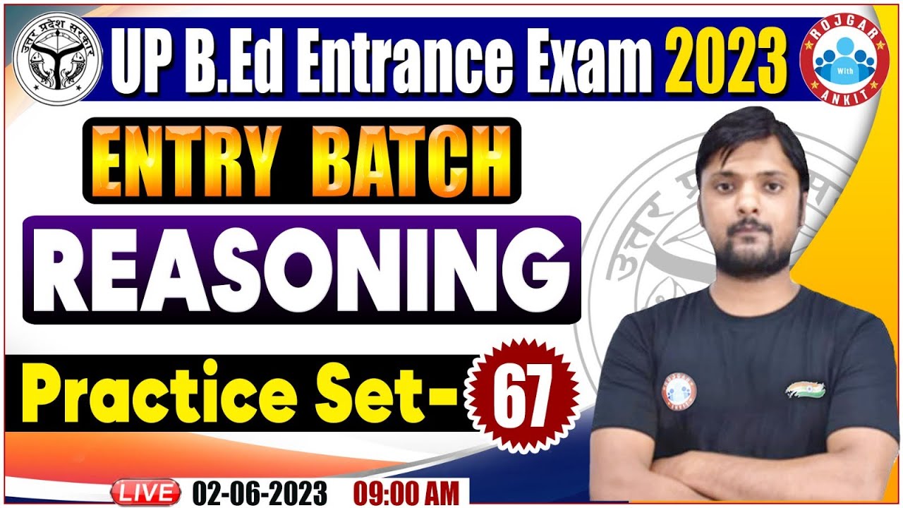 UP B.Ed Entrance Exam 2023, UP B.Ed Reasoning Practice Set, B.Ed Reasoning By Rohit Sir