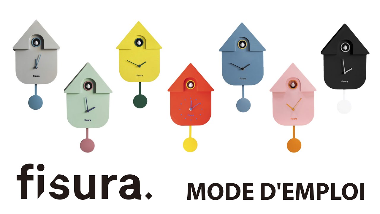 FISURA | Mode d'emploi Horloge Goucou