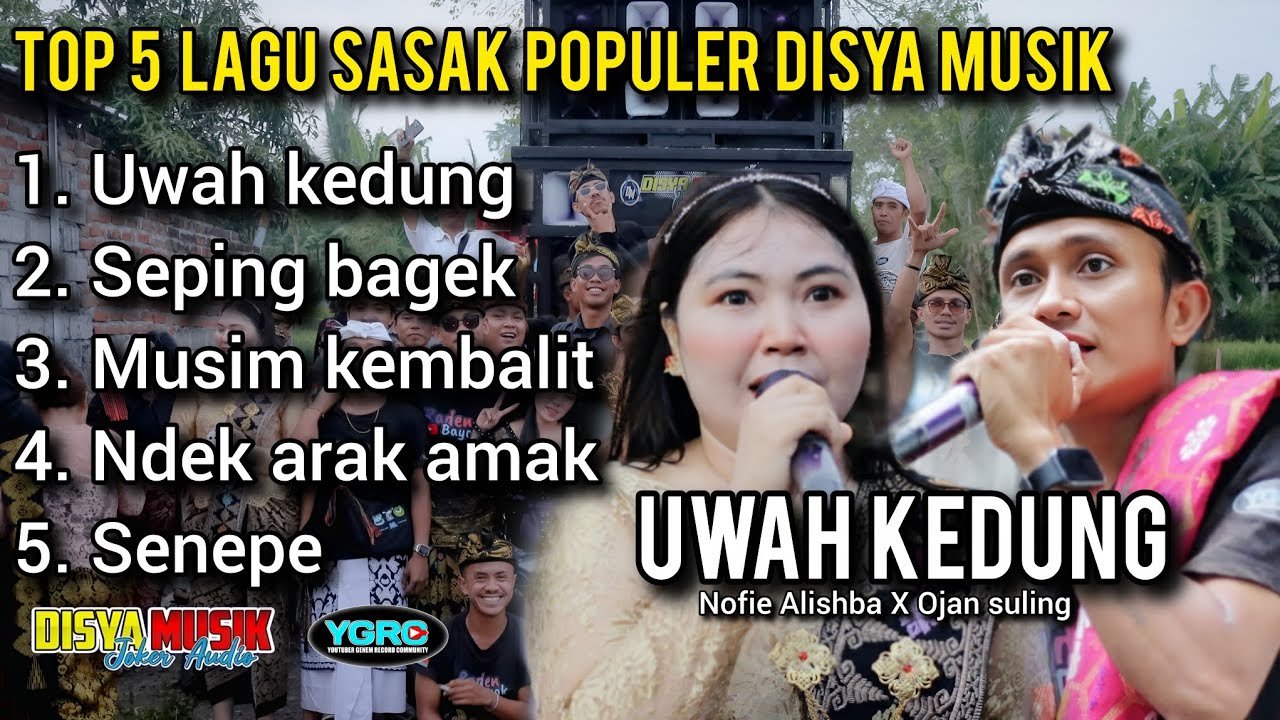 TOP 5 LAGU SASAK POPULER DISYA MUSIK NOFIE ALISHBA X OJAN SULING