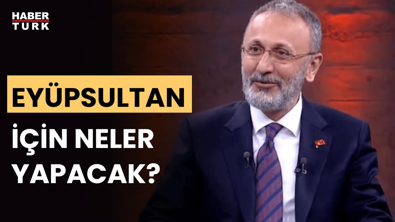 CHP Eyüpsultan Belediye Başkan Adayı Dr. Mithat Bülent Özmen Habertürk'te