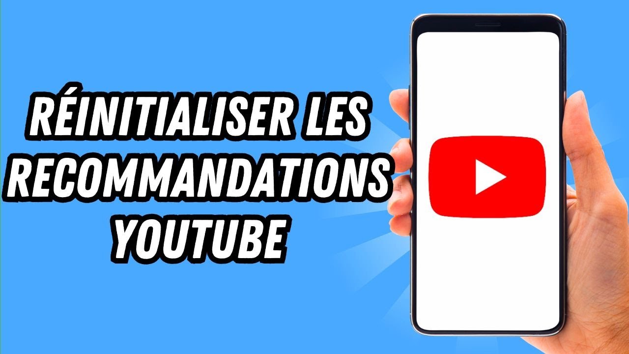 Comment r&eacute;initialiser les recommandations Youtube (GUIDE COMPLET)