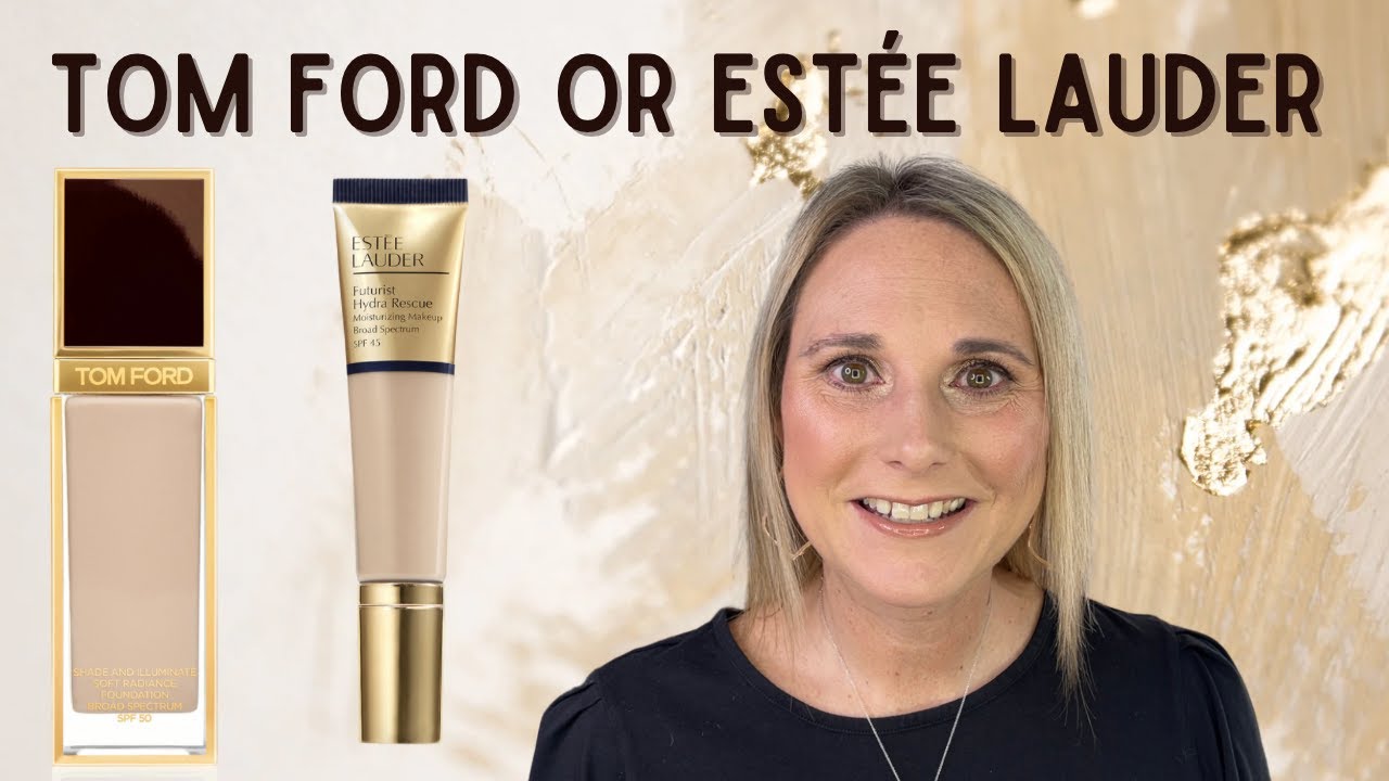Какая тональная основа лучше? Tom Ford Shade and Illuminate или Estee Lauder Futurist Hydra Rescue?