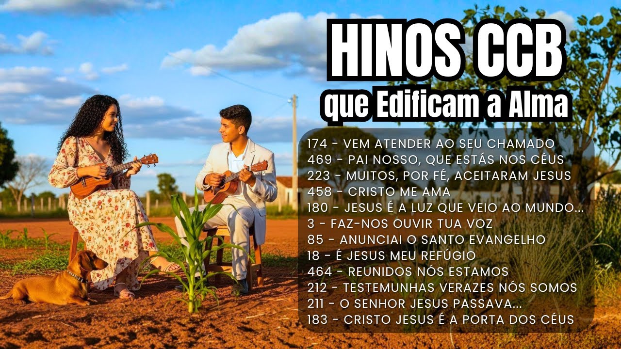 ✨ COLETÂNEA DE HINOS CCB CANTADOS PARA RENOVAR A FÉ E SENTIR PAZ NO CORAÇÃO 🌿 🎶 ✨