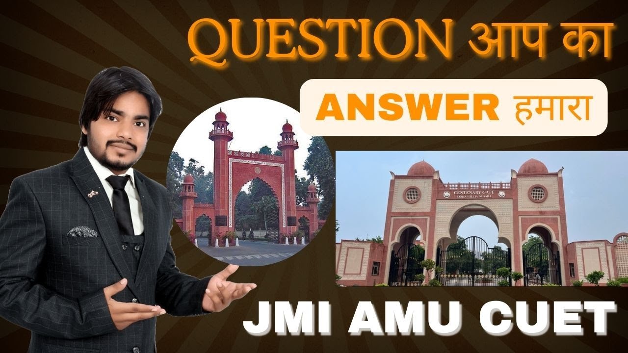 JAMIA, AMU, CUET Live Session 2024-25 | How to get admission in Jamia Millia Islamia 2024?