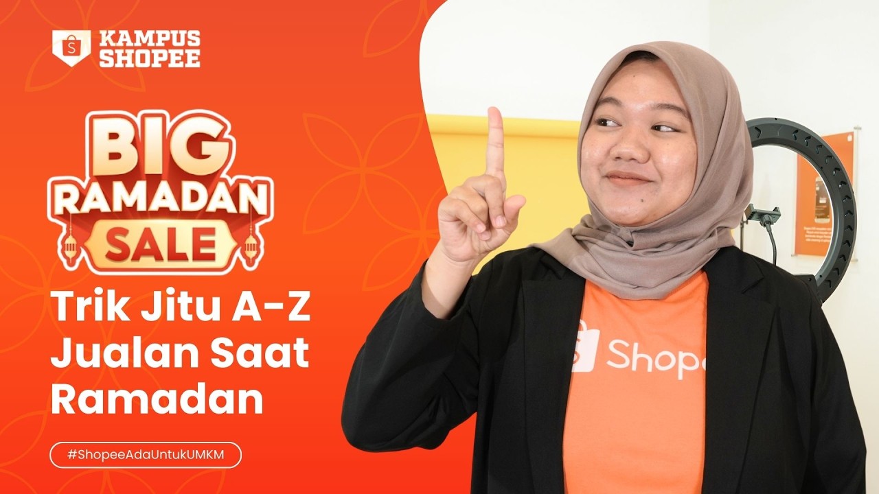 Dari Sepi Jadi Banjir Orderan - Ikuti Langkah Ini Untuk Hadapi Big Ramadan Sale