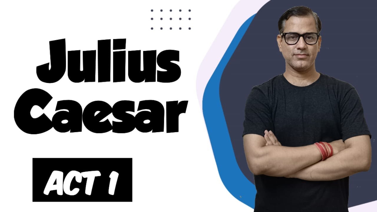 Act 1 Julius Caesar | Line by Line explanation of Julius Caesar Act 1 | @sirtarunrupani