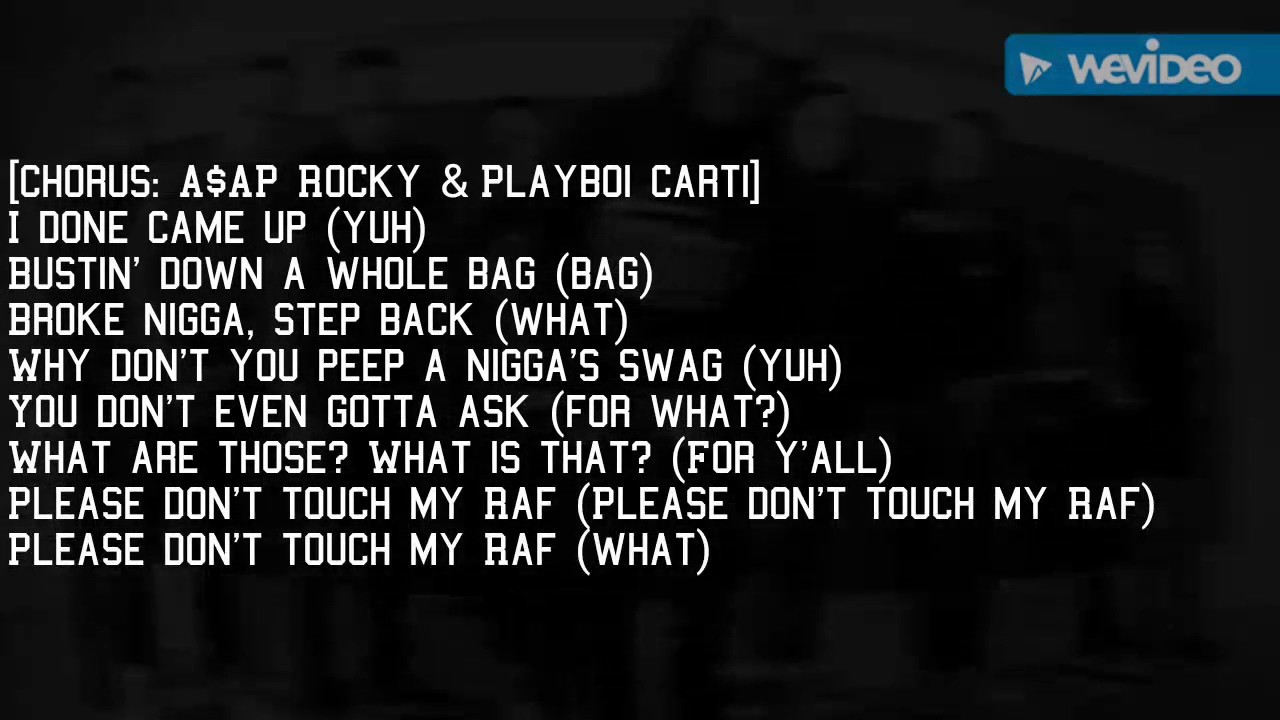 Asap mob -raf lyrics ft Asap rocky,Playboi Carti,Quavo,Lil uzi vert,Frank ocean