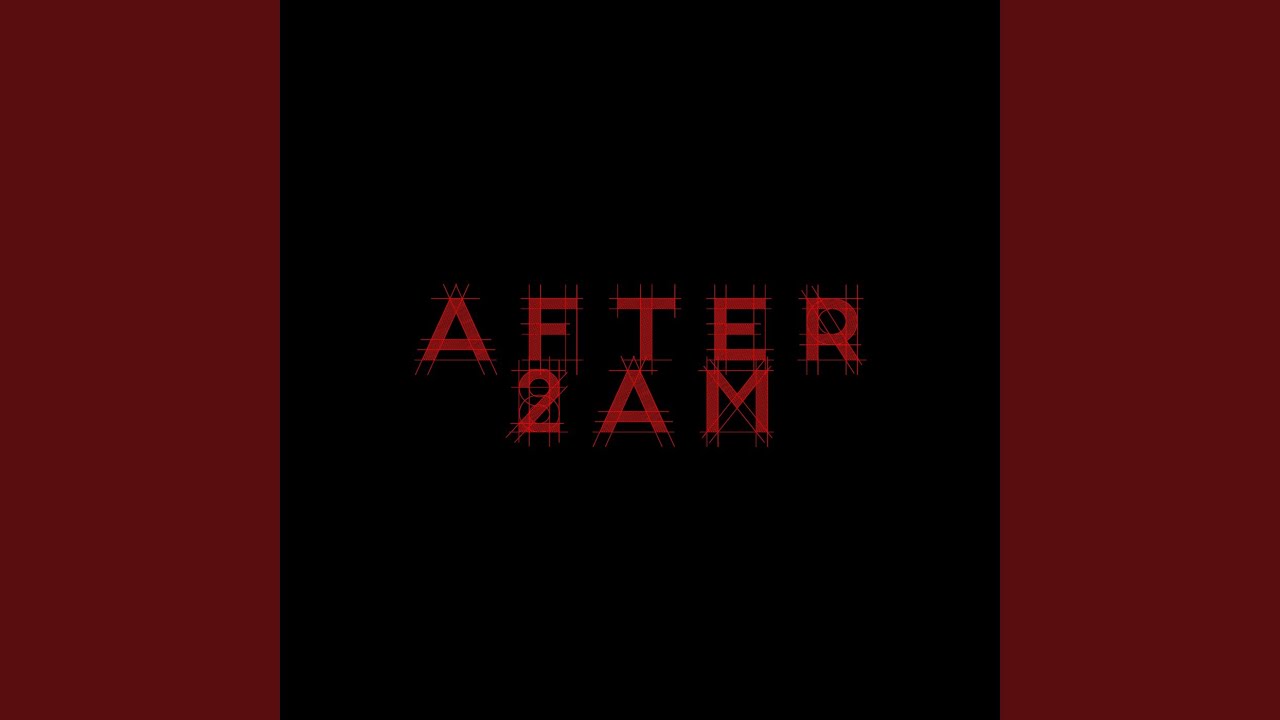 After 2AM