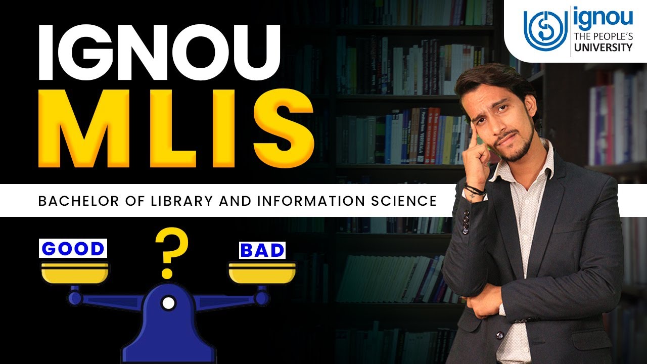 Complete Detail of IGNOU MLIS  (Master of Library and Information Science) Program