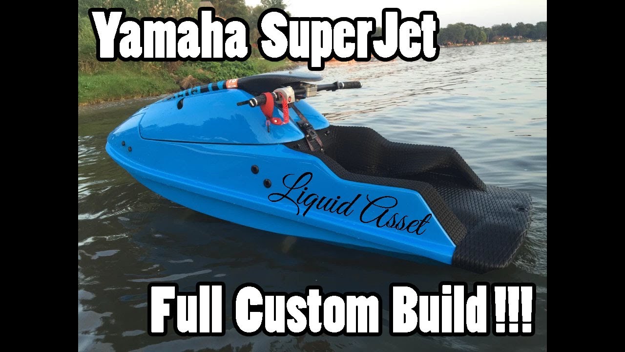 Liquid Asset - The Rebirth of My Yamaha SuperJet - $15,000 and 400+ hours invested and then sold it!