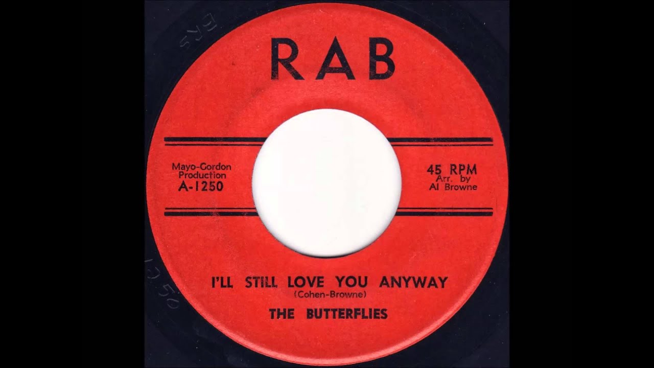 The Butterflies - I'll Still Love You Anyway