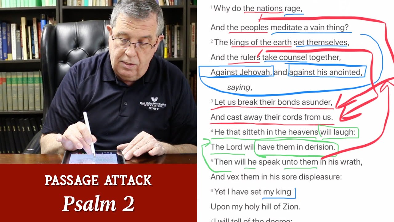 How to Analyze & Understand Psalm 2 | Passage Attack