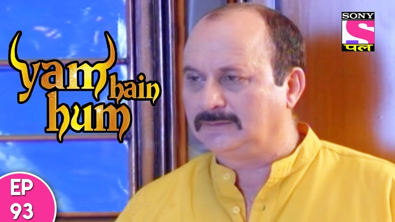 Yam Hain Hum - यम हैं हम - Episode 93 - 21st November, 2017