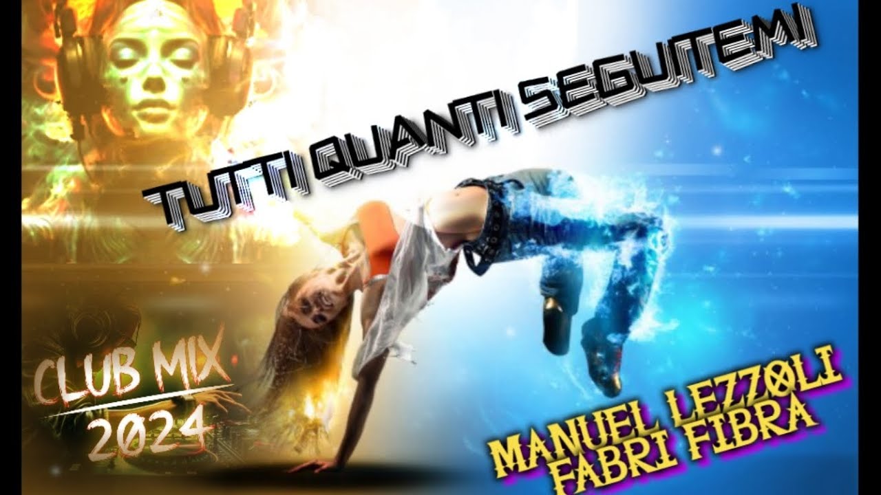 FABRI FIBRA - TUTTI QUANTI SEGUITEMI Manuel Lezzoli DJ REMIX (ORIGINAL MUSIC VIDEO) | EDM