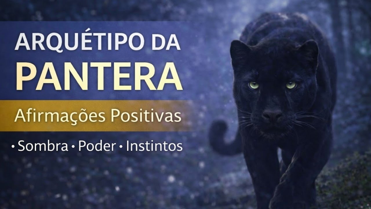 ATIVAÇÃO DO ARQUÉTIPO DA PANTERA 🖤 Presença, Magnetismo e Força Silenciosa