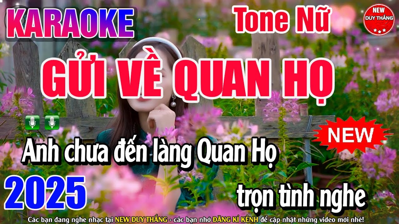 Gửi Về Quan Họ Karaoke Tone Nữ HAY NHẤT - New Duy Thắng