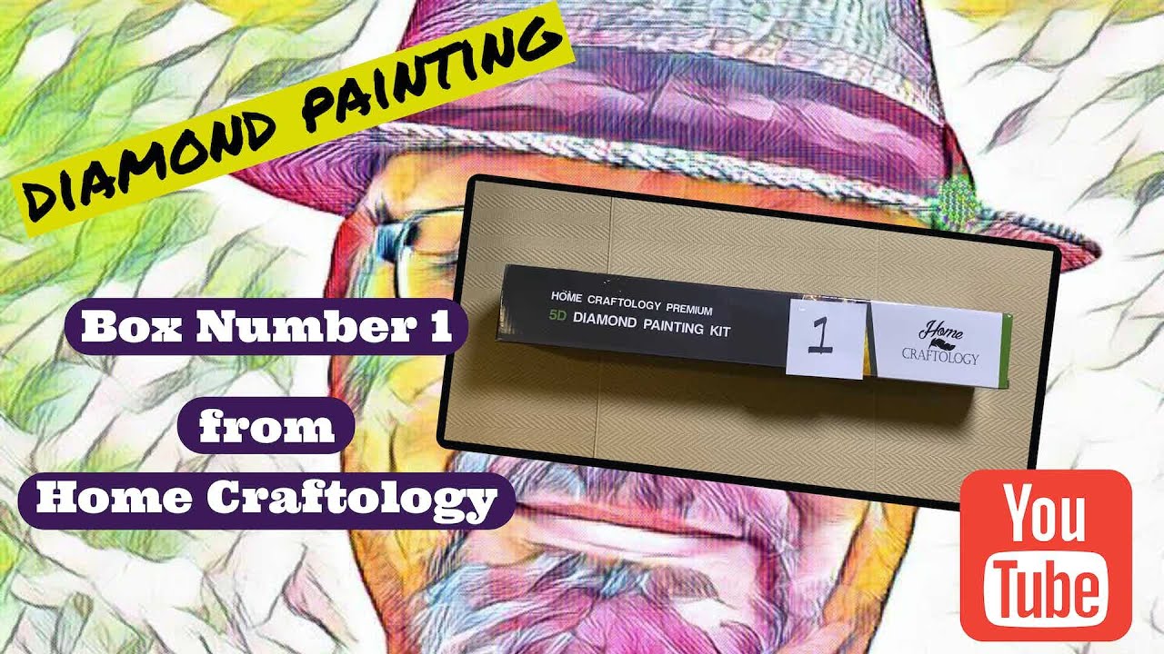 Unboxing Diamond Painting Box Number 1 From Home Craftology!