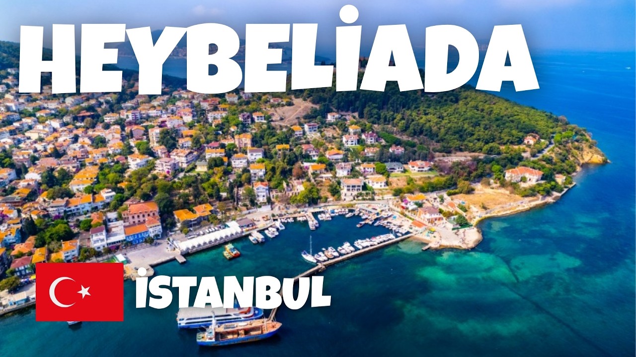 HEYBELİADA Gezi Turu - Prens Adaları - İstanbul'da Gezilecek Yerler