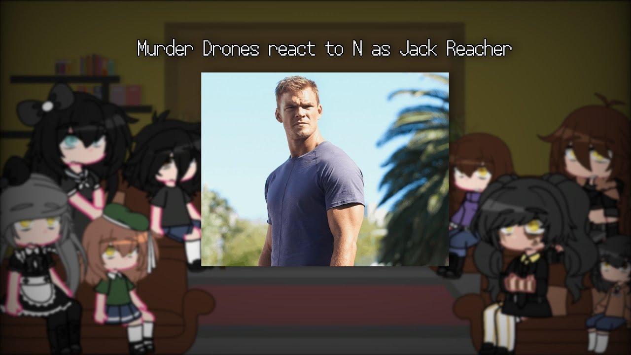 Human Murder Drones react to N as Jack Reacher | Murder Drones 🤖💉 x Fandoms |