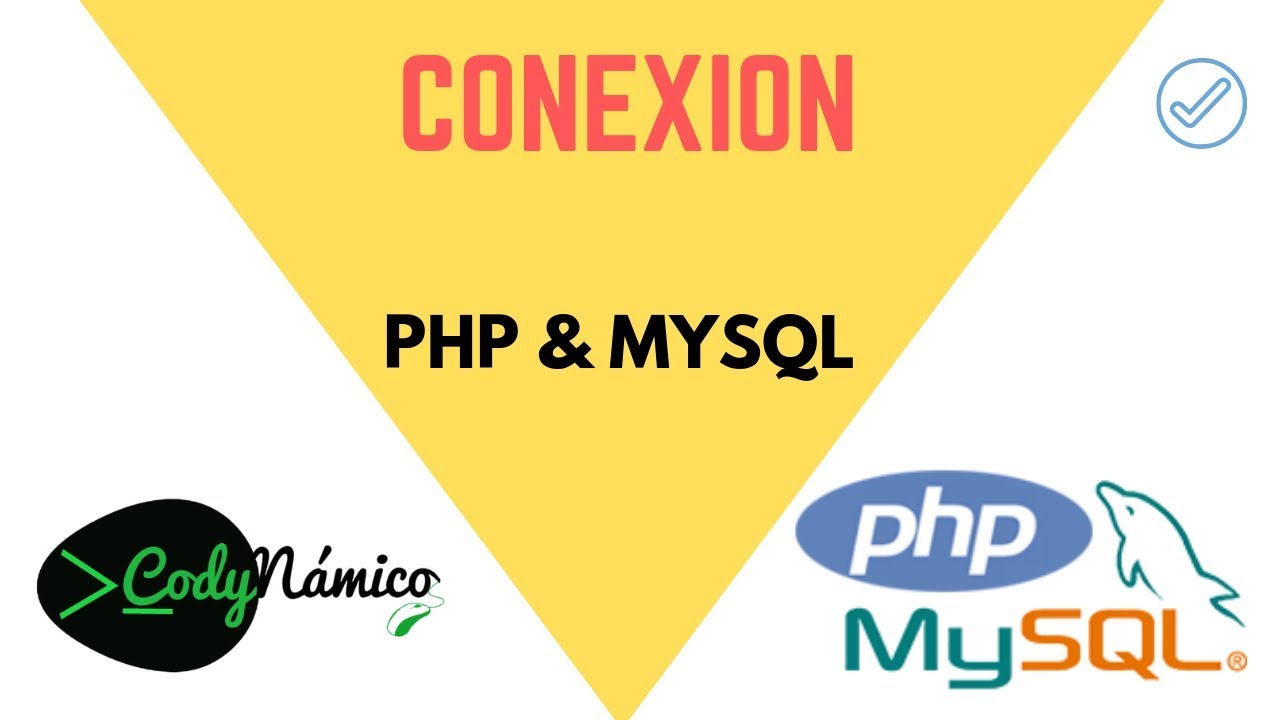 9. ▶️ Conexion a base de Datos con PHP - MYSQL ✅