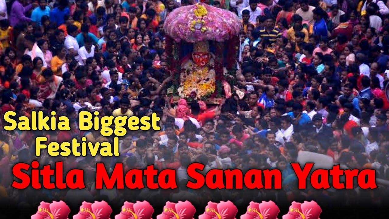 Sitla mata snan yatra  salkia biggest festival sitla chand  salkia howrah sitla chand