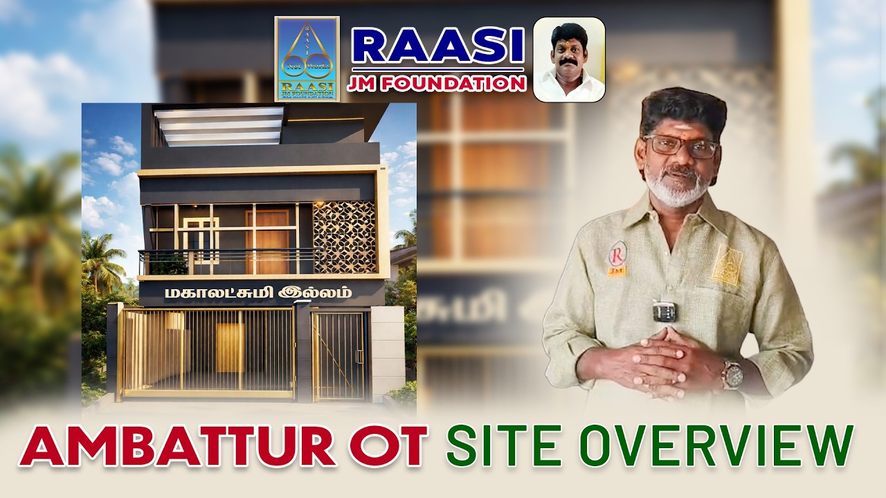 🏗️ Ambattur OT &ndash; Project Overview 🏡