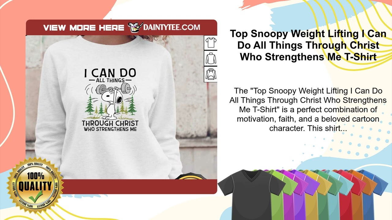 Top Snoopy Weight Lifting I Can Do All Things Through Christ Who Strengthens Me T-Shirt
