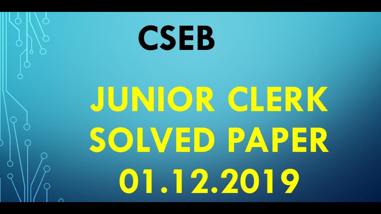 previous Junior Clerk exam Solved Paper 01.12.2019 CSEB