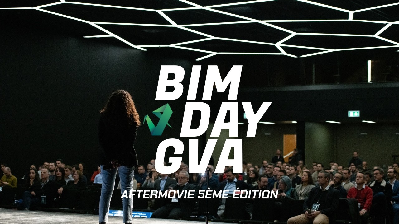 BIM DAY GVA - 5eme édition - Aftermovie