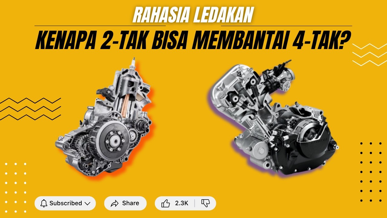 Mengapa Mesin 2 Tak Lebih Kencang dari 4 Tak