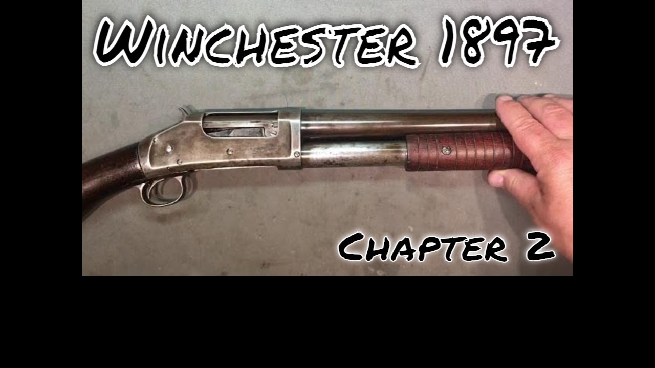 Winchester 1897 - Chapter 2