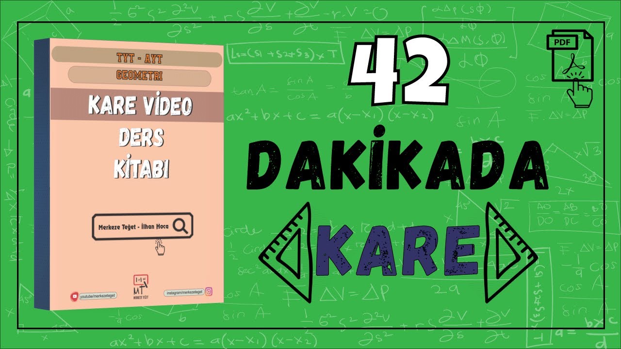 42 Dakikada Kare Konu Anlatımı - Tek Videoda Hallet + PDF