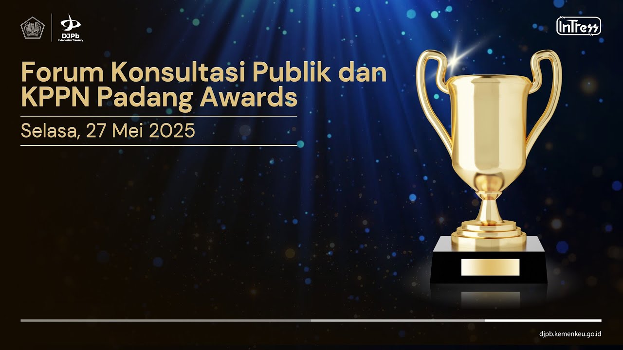 KPPN Padang Awards Semester 2 Tahun 2024 dan Forum Konsultasi Publik KPPN Padang Tahun 2025
